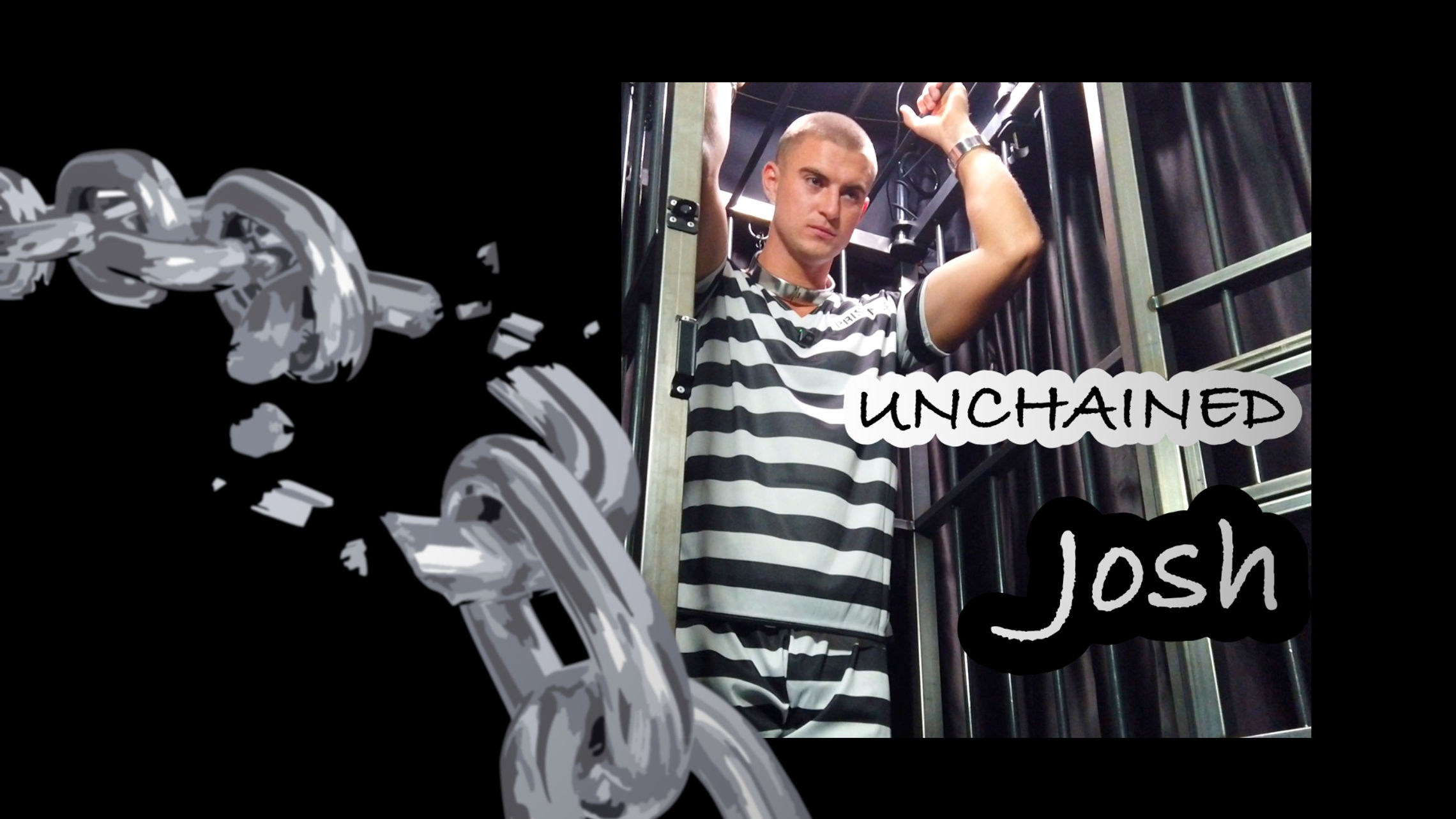 UNCHAINED Josh J-01
